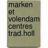 Marken et volendam centres trad.holl by Jongbloed