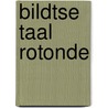 Bildtse taal rotonde door W. Tjerkstra