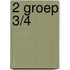 2 groep 3/4