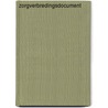 Zorgverbredingsdocument door T. Radersma