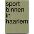 Sport binnen in Haarlem