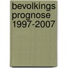 Bevolkings prognose 1997-2007 by E. Gevers