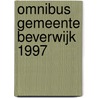 Omnibus gemeente Beverwijk 1997 by B. Kuypers