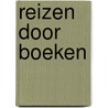 Reizen door boeken door Luyten
