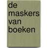 De maskers van boeken door W. Schrauwen