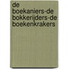 De boekaniers-de bokkerijders-de boekenkrakers door Onbekend