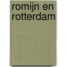 Romijn en Rotterdam by H. van Haaren
