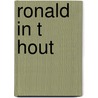 Ronald in t hout by Unknown