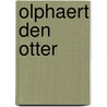 Olphaert den otter door Onbekend