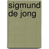 Sigmund de jong by Unknown