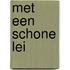 Met een schone lei