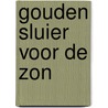 Gouden sluier voor de zon door Wildman