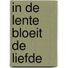In de lente bloeit de liefde door Emilie Richards