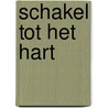 Schakel tot het hart by Vitek