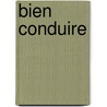 Bien conduire by Tayzen