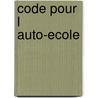 Code pour l auto-ecole door Tayzen