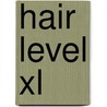 Hair Level XL by Philyra Instituut