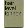 Hair level fohnen by Koc Nederland