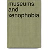 Museums and xenophobia door P. Bettenhausen