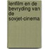 Lenfilm en de bevryding van de sovjet-cinema