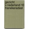 Gezicht v.nederland 10 franekeradeel door Peter Karstkarel