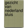 Gezicht van nederland sluis door Nathan Glazer