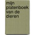 Mijn platenboek van de dieren