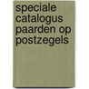 Speciale catalogus paarden op postzegels door Beyk