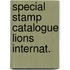 Special stamp catalogue lions internat.