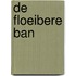 De floeibere ban