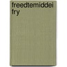 Freedtemiddei fry by Meer