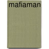 Mafiaman by Willem Abma