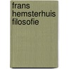 Frans Hemsterhuis filosofie door G.M. Mesland