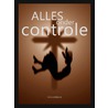 Alles onder controle by Sam Aderman