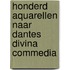 Honderd aquarellen naar dantes divina commedia