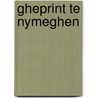 Gheprint te nymeghen door Paul Bergheyn