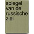 Spiegel van de Russische Ziel