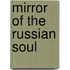 Mirror of the Russian Soul