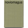 Noviomagus by J.H.F. Bloemers