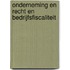 Onderneming en recht en bedrijfsfiscaliteit