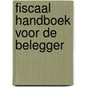 Fiscaal handboek voor de belegger door Romyn