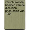 Verschuivende beelden van de Dien Bien Phoe-crisis van 1954 door P.A.J. Meulendijks