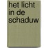Het licht in de schaduw