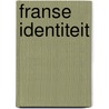 Franse identiteit by Unknown
