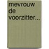 Mevrouw de Voorzitter...
