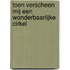 Toen verscheen mij een wonderbaarlijke cirkel
