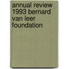 Annual review 1993 bernard van leer foundation door Onbekend