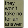They won't take no for an answer door E. Ayre