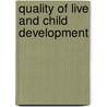 Quality of live and child development by J.J.A. Amar