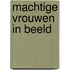 Machtige vrouwen in beeld